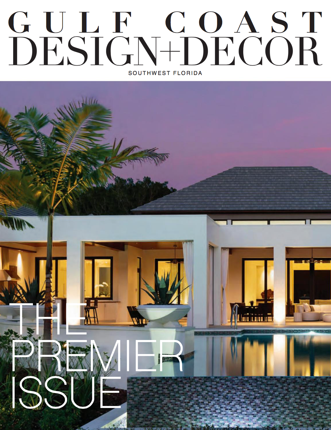 Gulfcoast Design + Decor Premier Issue
